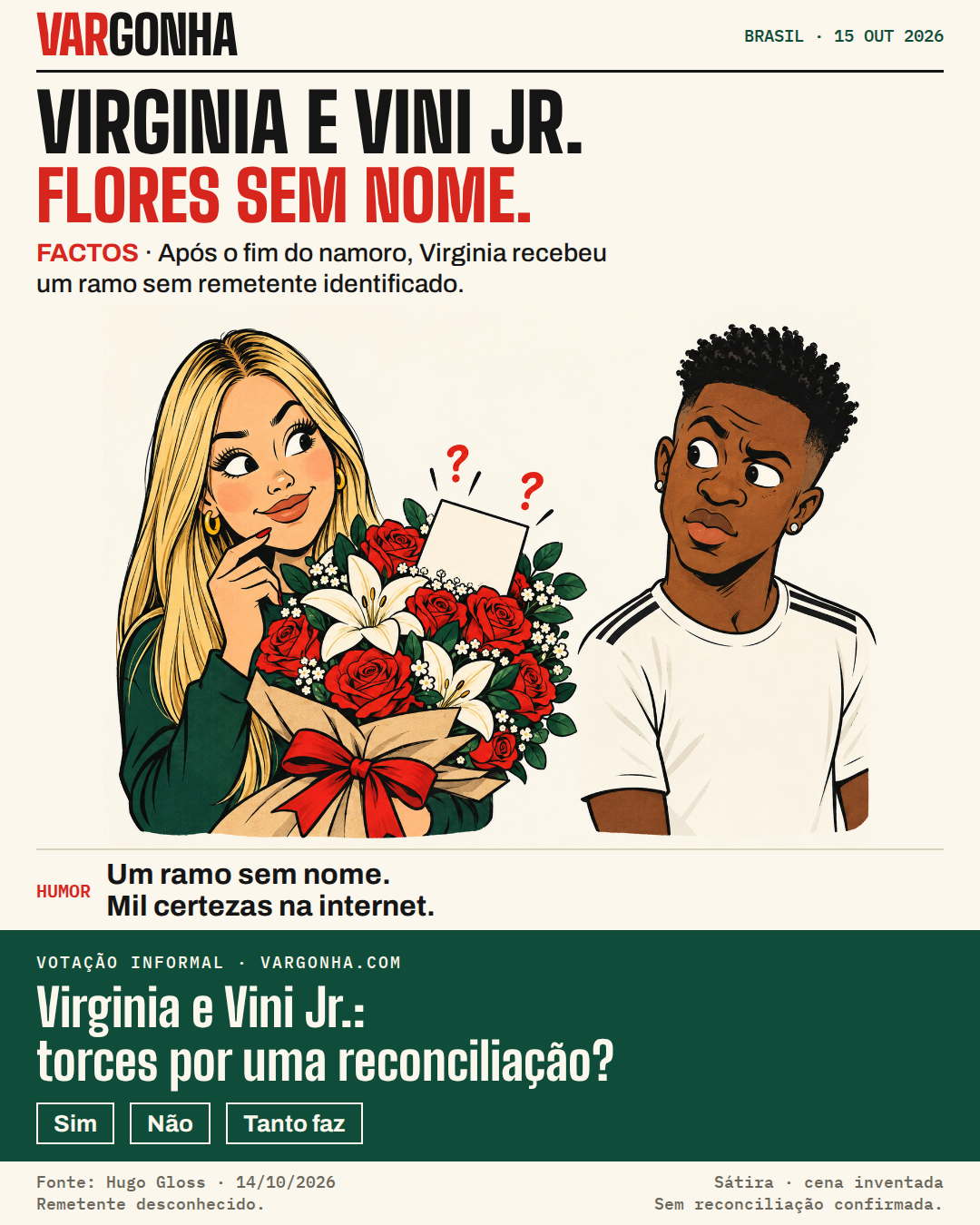 Cartoon VARGONHA de Virginia com um ramo e cartão sem nome; Vini Jr. aparece separado. Remetente desconhecido. Virginia e Vini Jr.: torces por uma reconciliação?