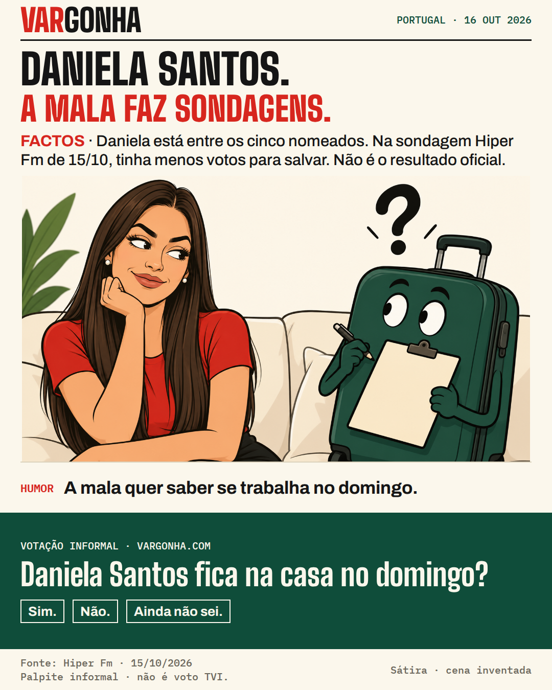 Cartoon inventado: Daniela Santos olha para uma mala com braços que faz a sua própria sondagem.