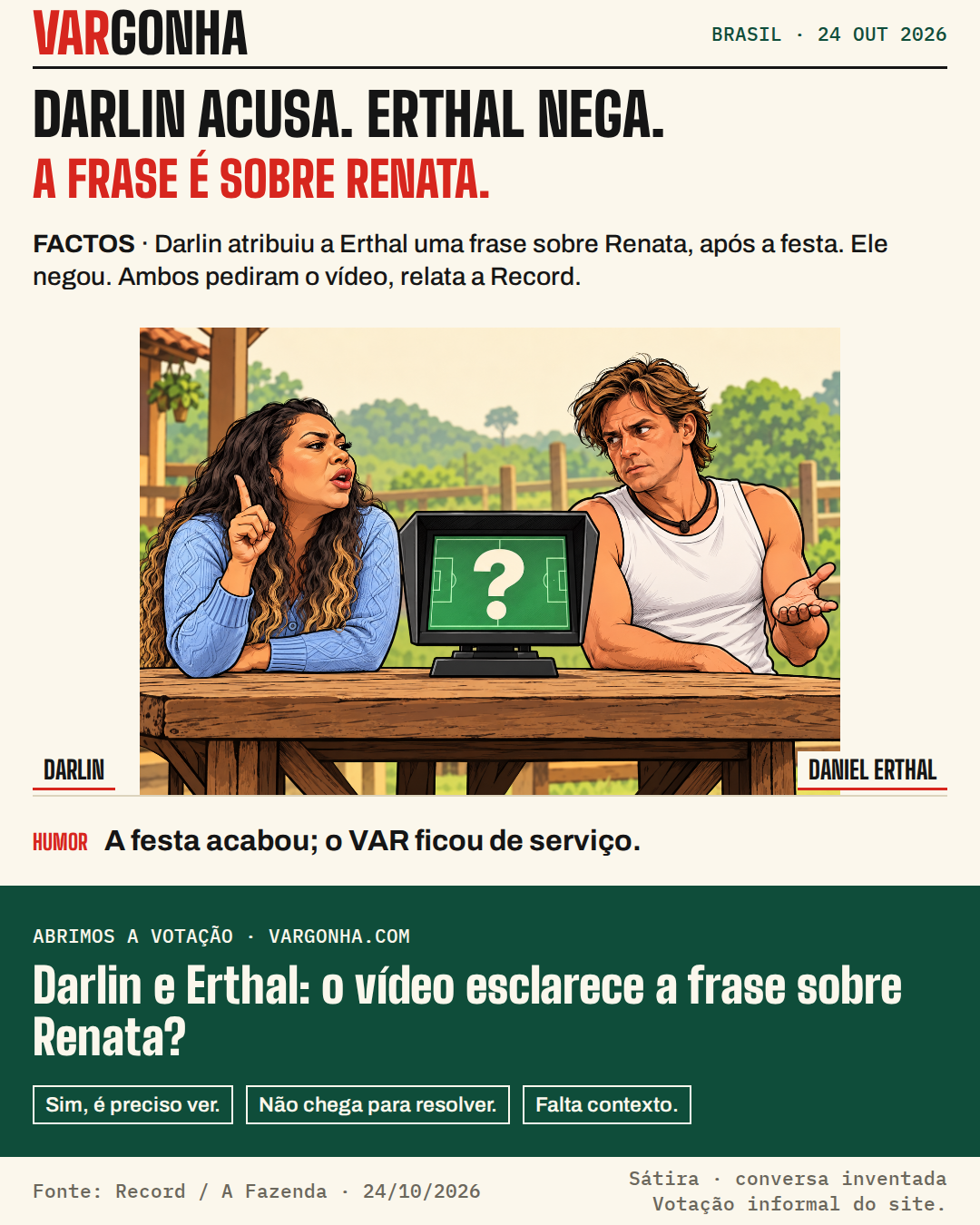 Caricaturas de Darlin e Daniel Erthal junto de um monitor VAR com ponto de interrogação; metáfora inventada da discussão sobre uma frase atribuída e negada, sem representar prova.