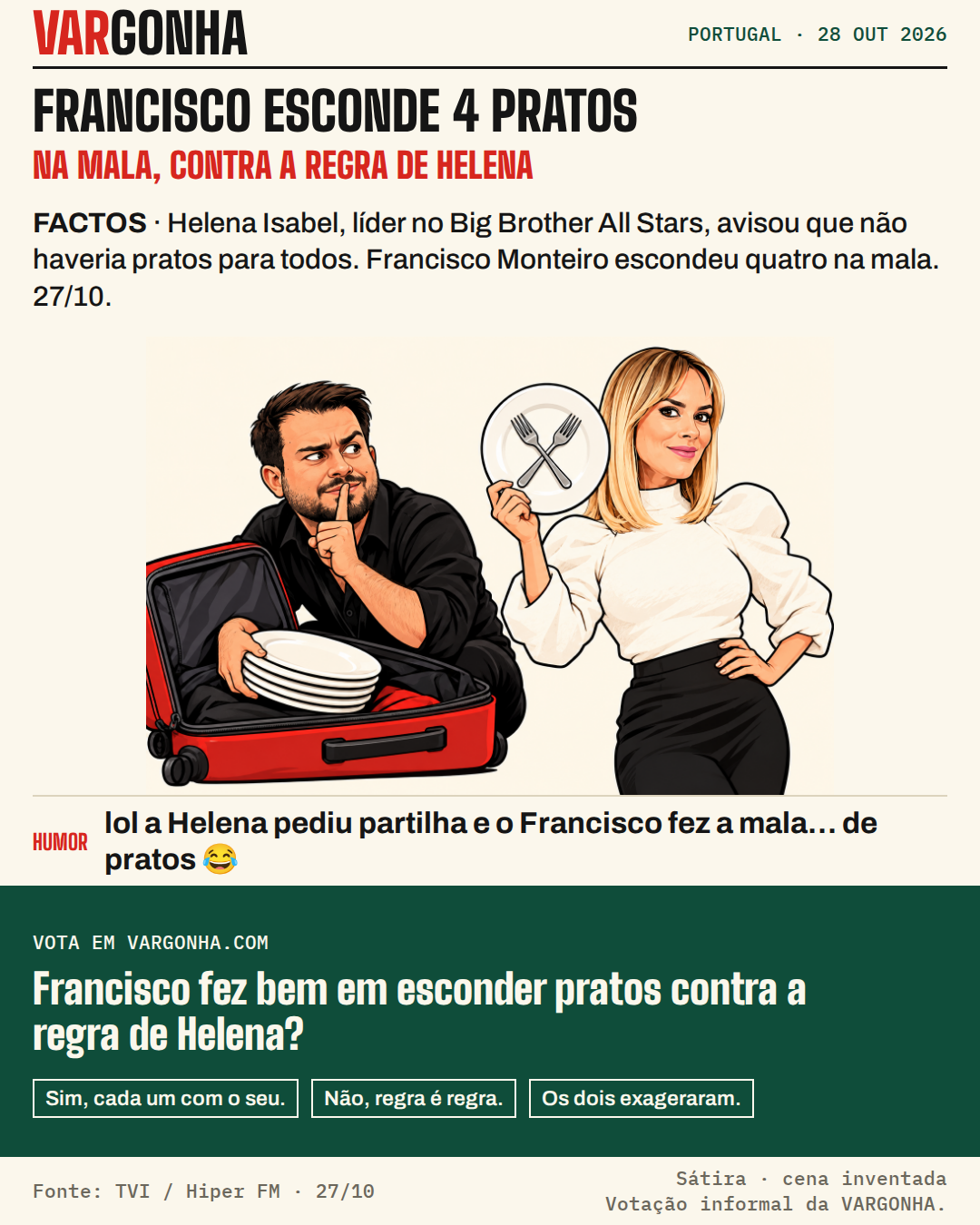 Cartoon de Francisco Monteiro, de barba e camisa preta, a guardar uma pilha de pratos brancos numa mala vermelha com o dedo nos lábios; ao lado, Helena Isabel, loira, mostra um único prato com dois garfos. Cena desenhada, não fotografia.