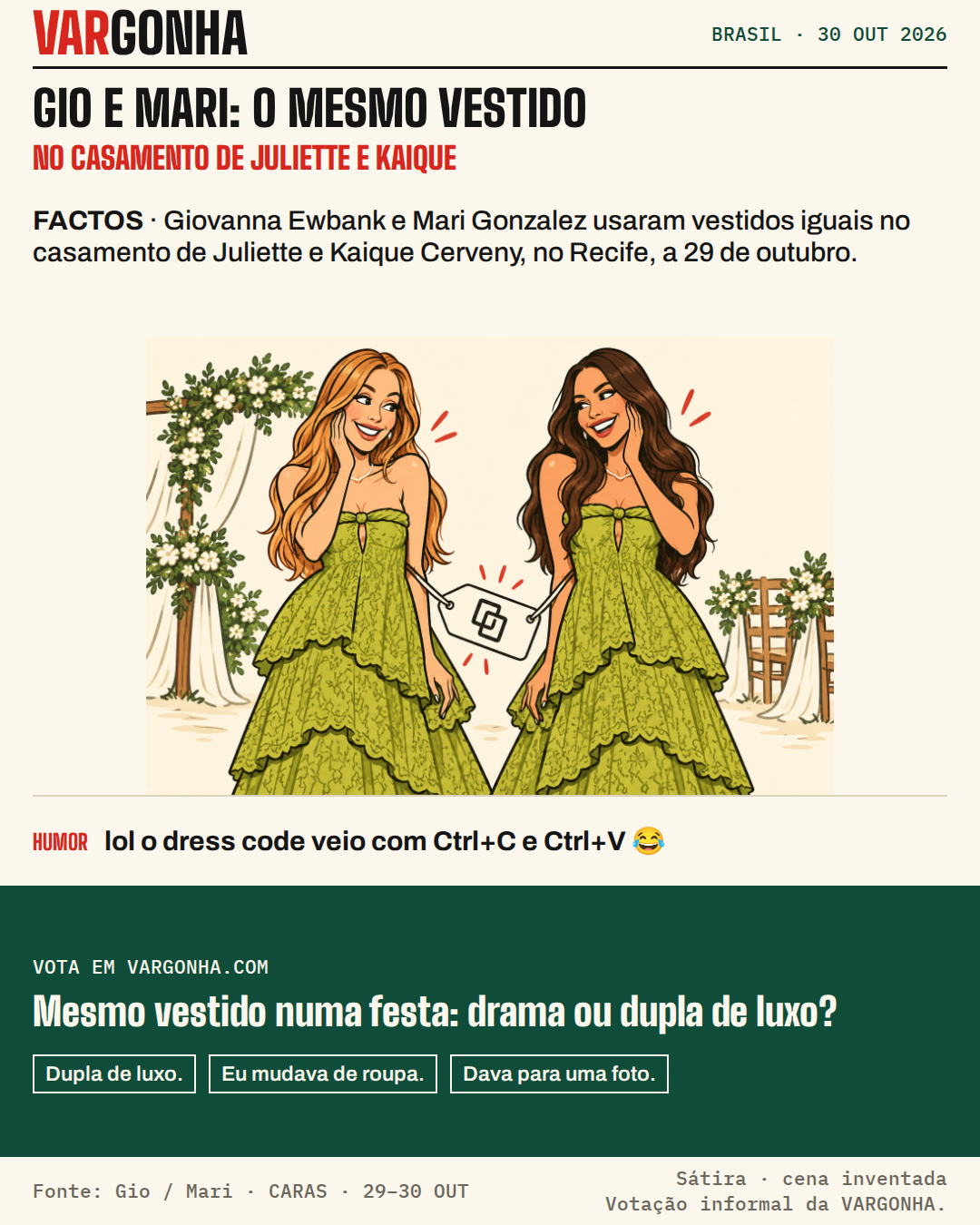 Cartoon satírico de Giovanna Ewbank e Mari Gonzalez em vestidos verdes iguais, unidos por uma etiqueta com símbolo de copiar. Cena inventada.