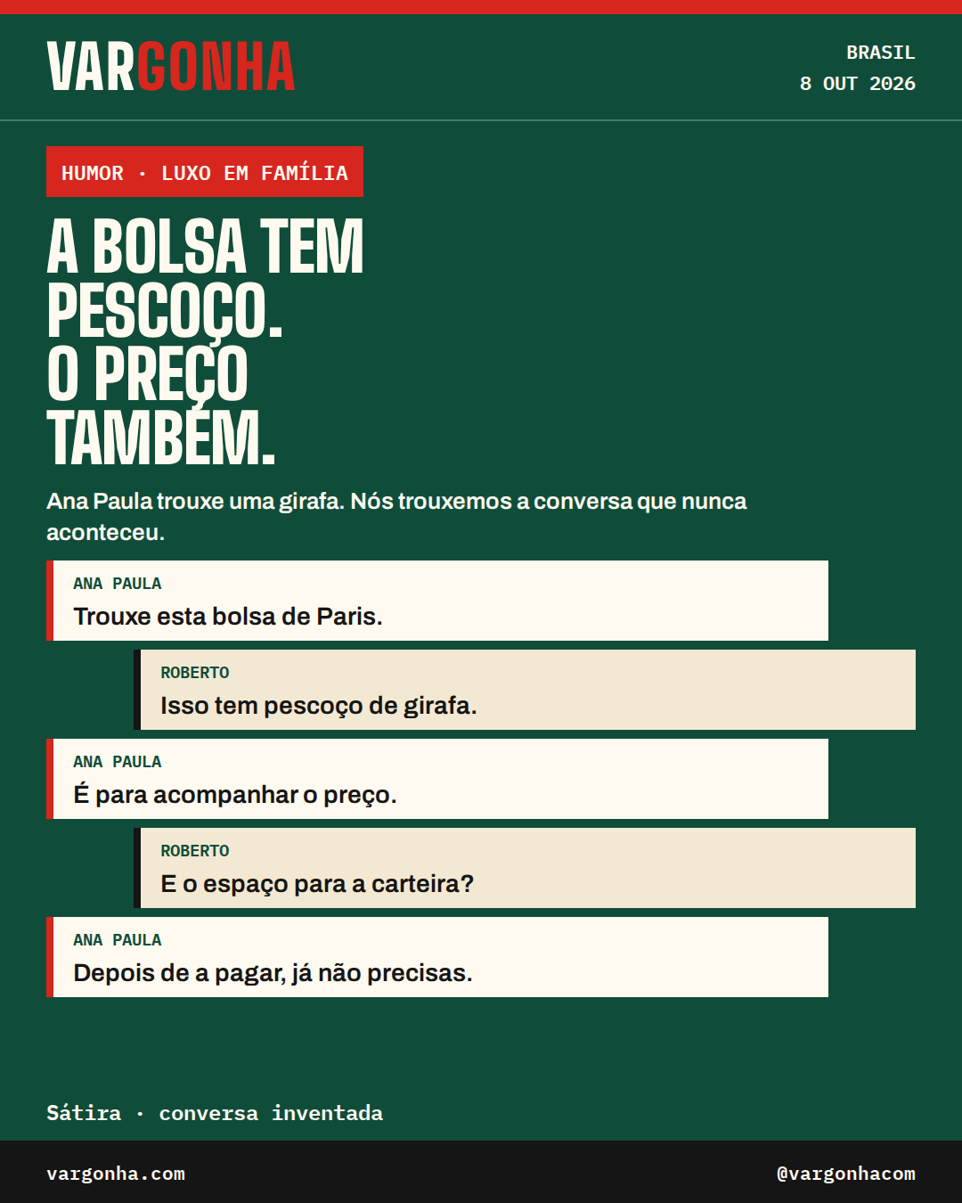 A bolsa tem pescoço. O preço também. — Sátira · conversa inventada.