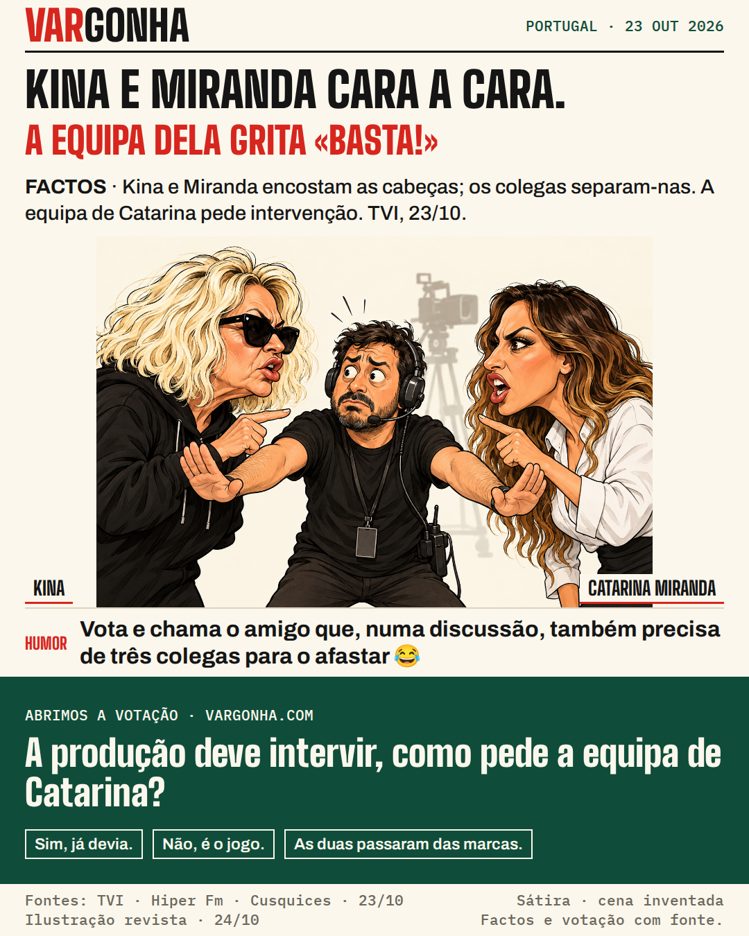 Caricaturas de Kina e Catarina Miranda frente a frente, separadas por um árbitro da produção; metáfora satírica, não uma fotografia do confronto.